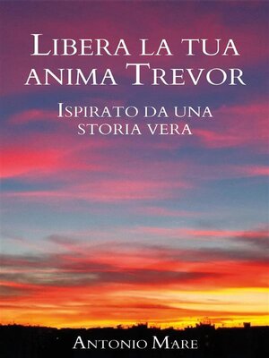 cover image of Libera la tua anima Trevor